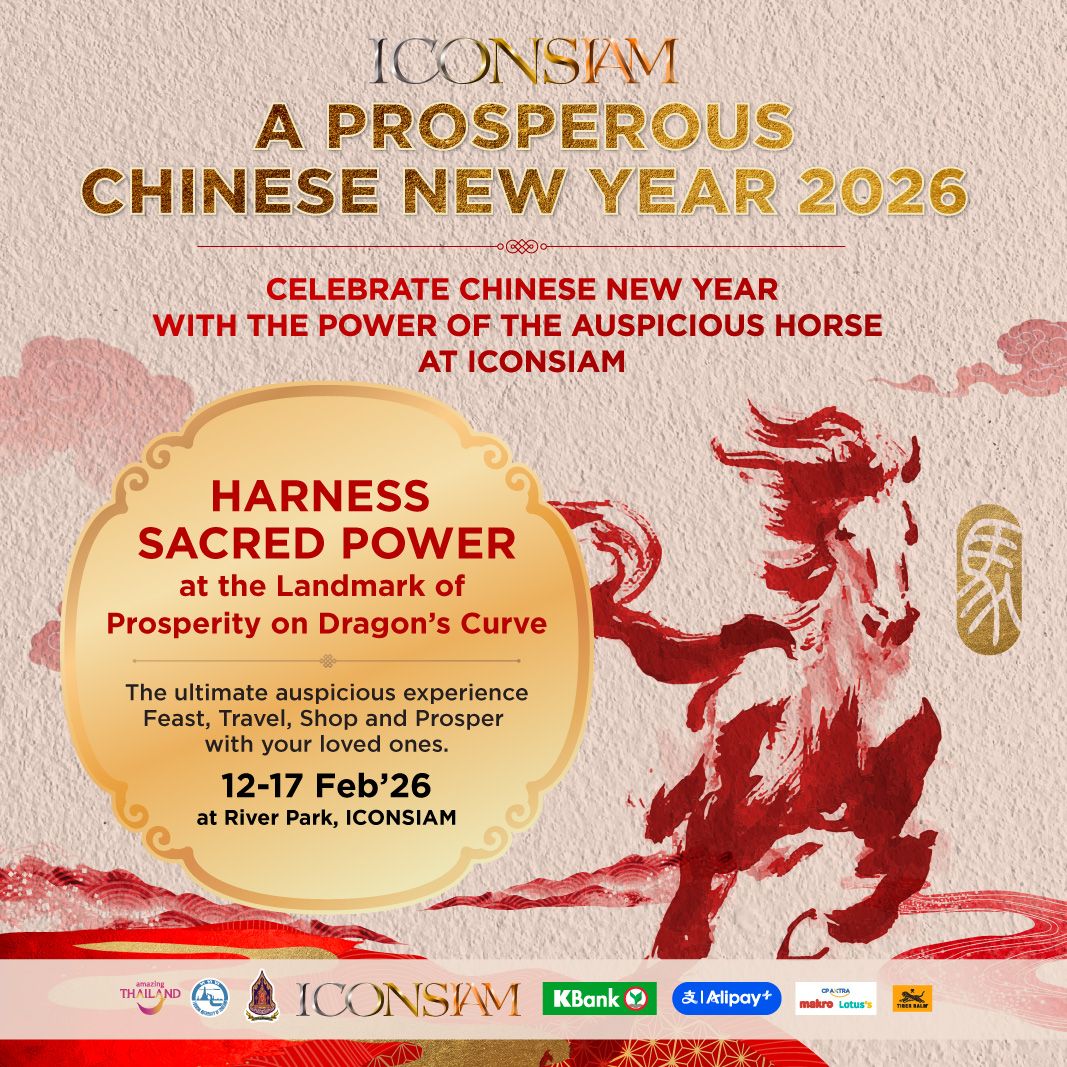 ICONSIAM A PROSPEROUS CHINESE NEW YEAR 2026