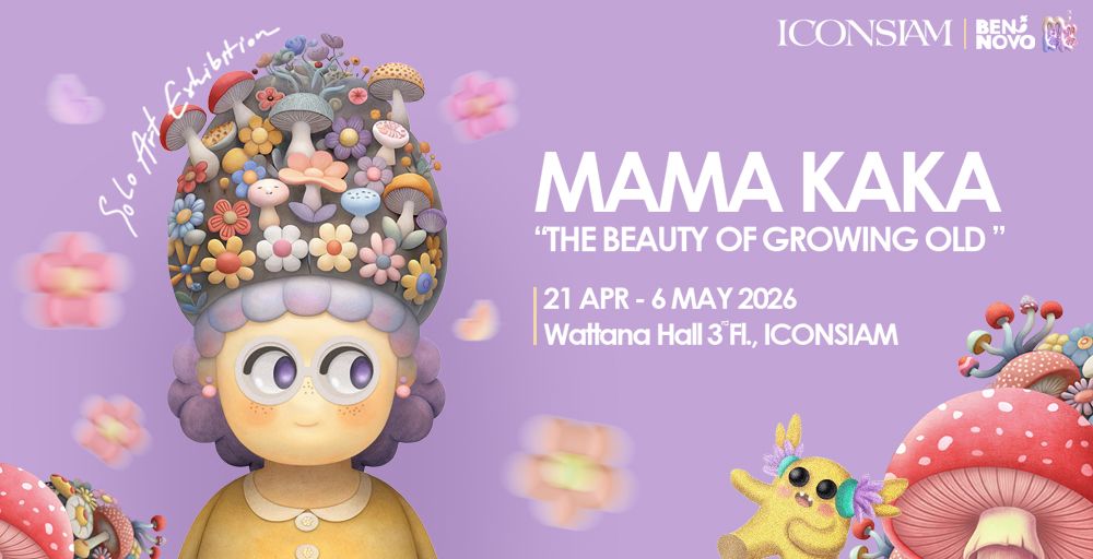 MAMA KAKA Solo Exhibition "THE BEAUTY OF GROWING OLD"